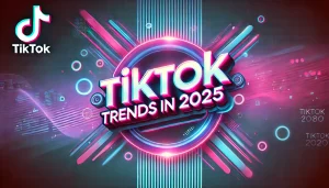 TikTok Trends 2025